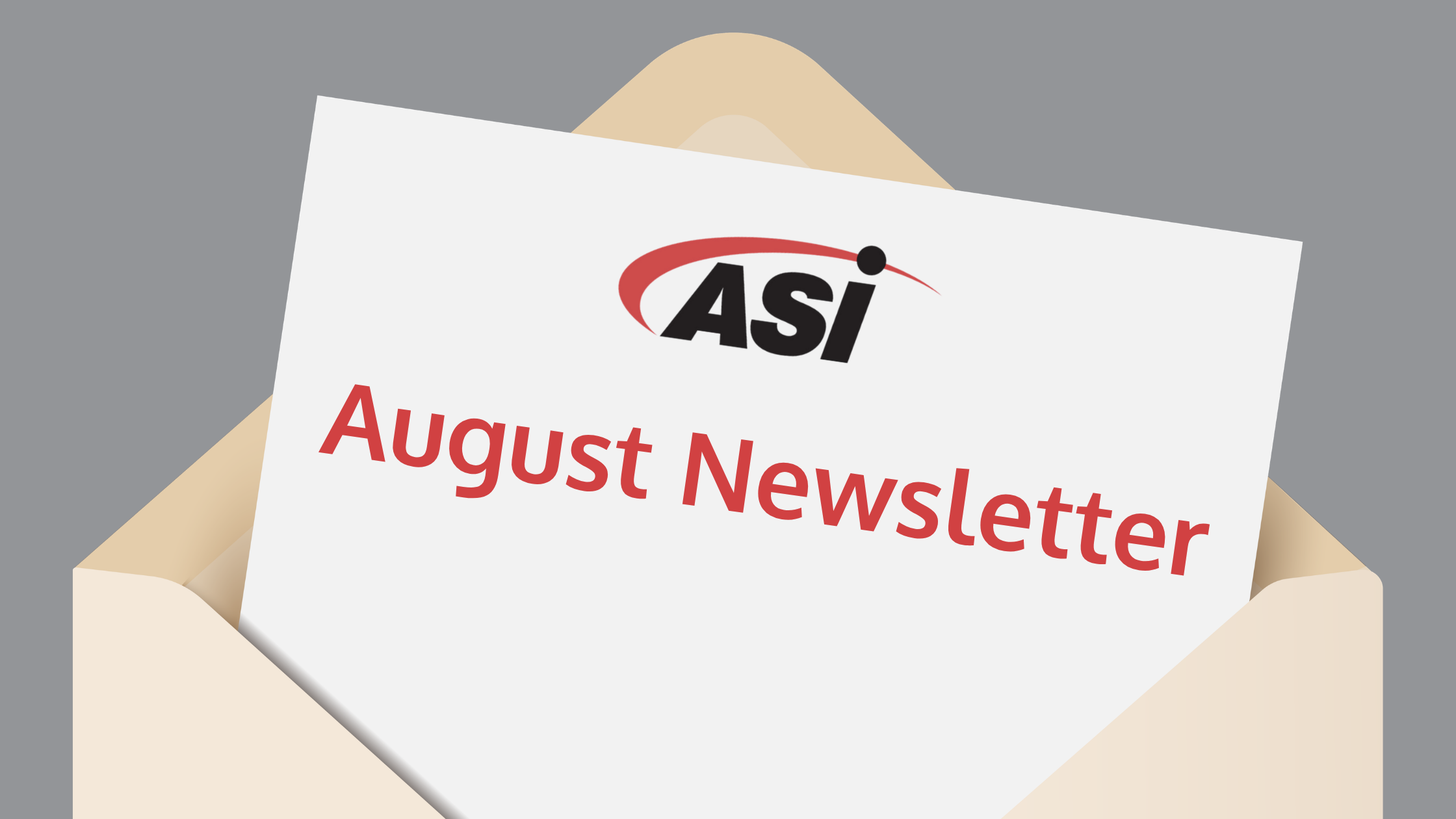 Your August Newsletter | ASI