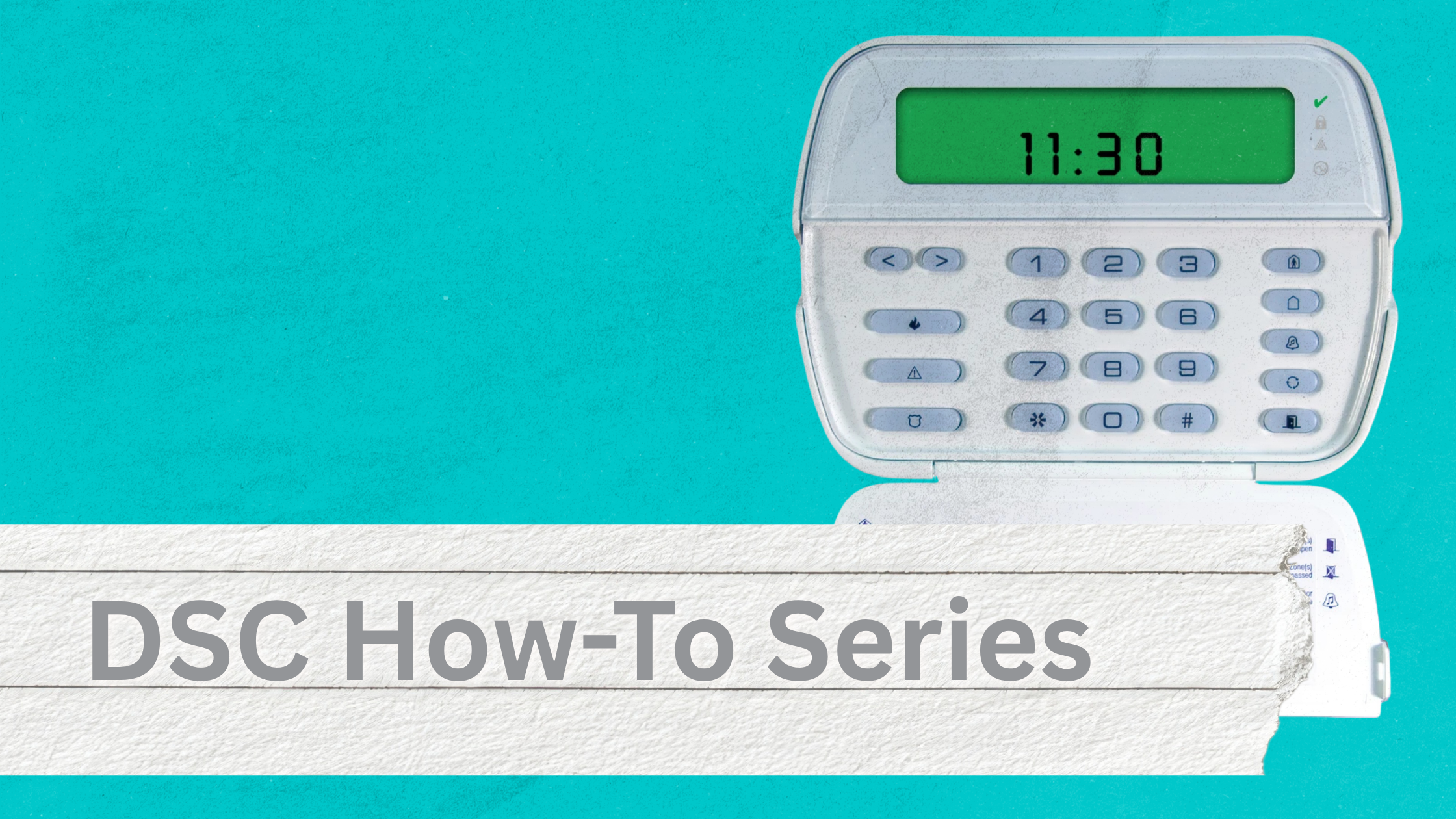 Guide 6: How to Reset Your DSC Keypad and Clear Alarm Memory | ASI
