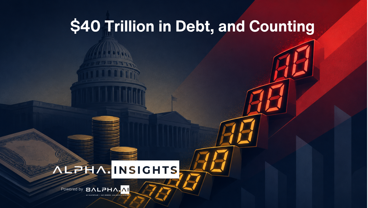 $40 Trillion in Debt, and Counting