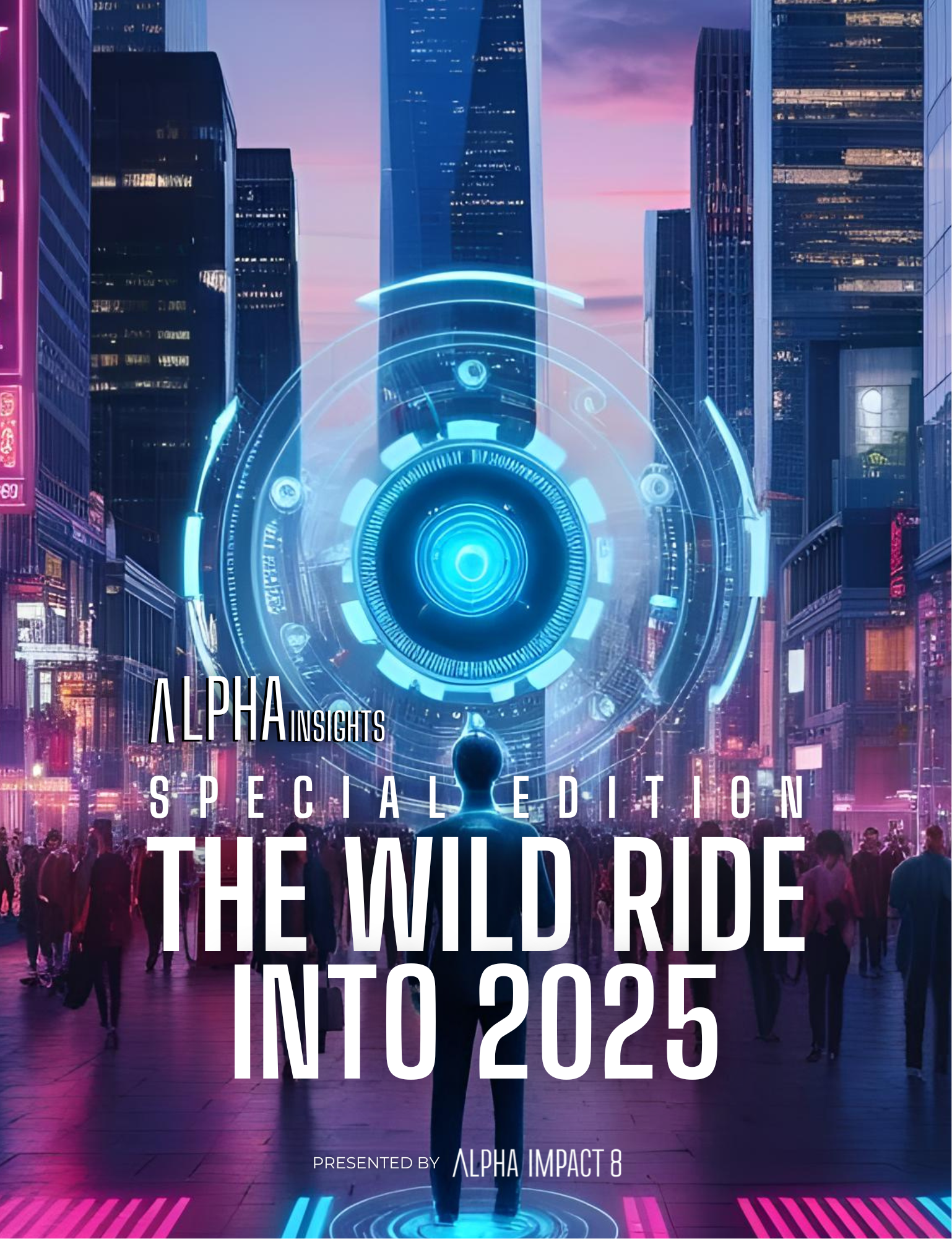 The Wild Ride into 2025