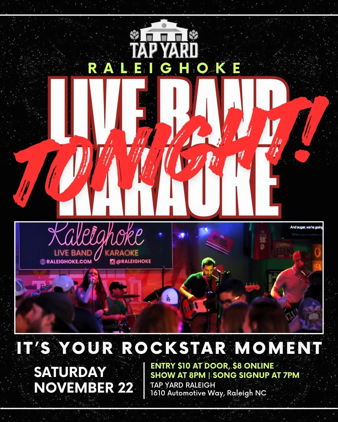 Sing with the band tonight! Raleighoke&rsquo;s live band karaoke show starts at 8PM at Tap Yard Raleigh. 

How it works:
✅ select your song from expansive list
🎤 join us on stage and deliver the performance of a lifetime backed by the Raleighoke ban
