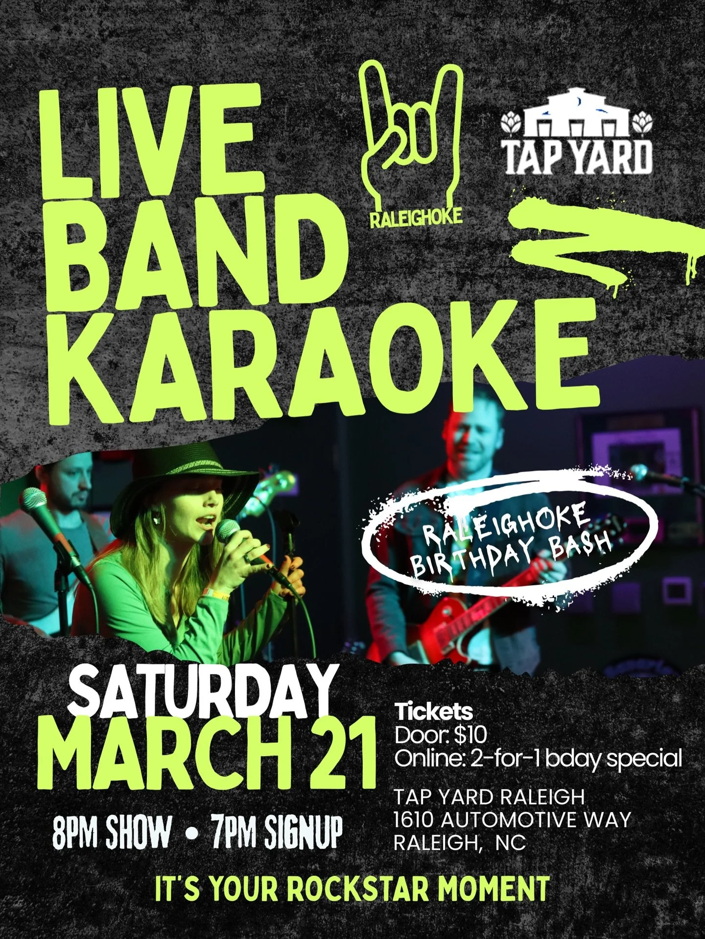Come rock out and help Raleighoke celebrate its first birthday on March 21 at Tap Yard Raleigh!! 🤘🎈 

It will be the live band karaoke show you love with a ton of extra perks to celebrate: giveaways, cake, and more!

🚨 As a thanks to everyone, we&