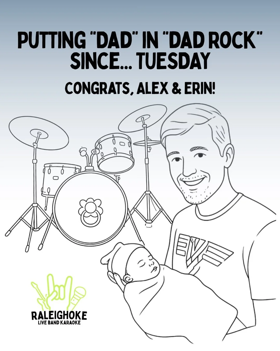 Now Raleighoke&rsquo;s transformation into a full dad band is complete. Congrats, Alex and Erin! We&rsquo;re excited to meet baby Hugo soon 👶

Friday&rsquo;s show is still happening with Alex B filling in for Alex S (not to be confused with bassist 