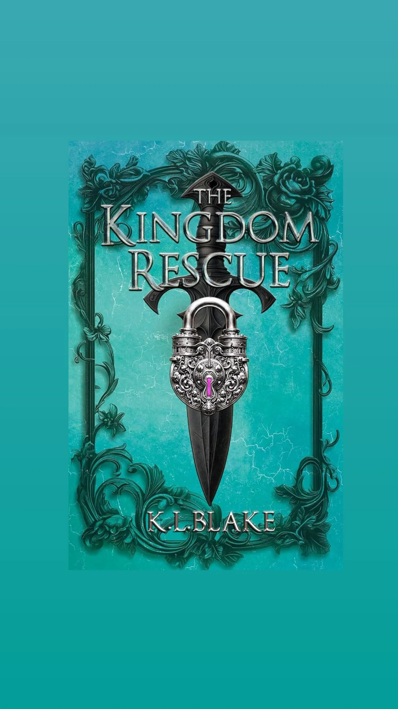 The Kingdom Rescue by K.L. Blake