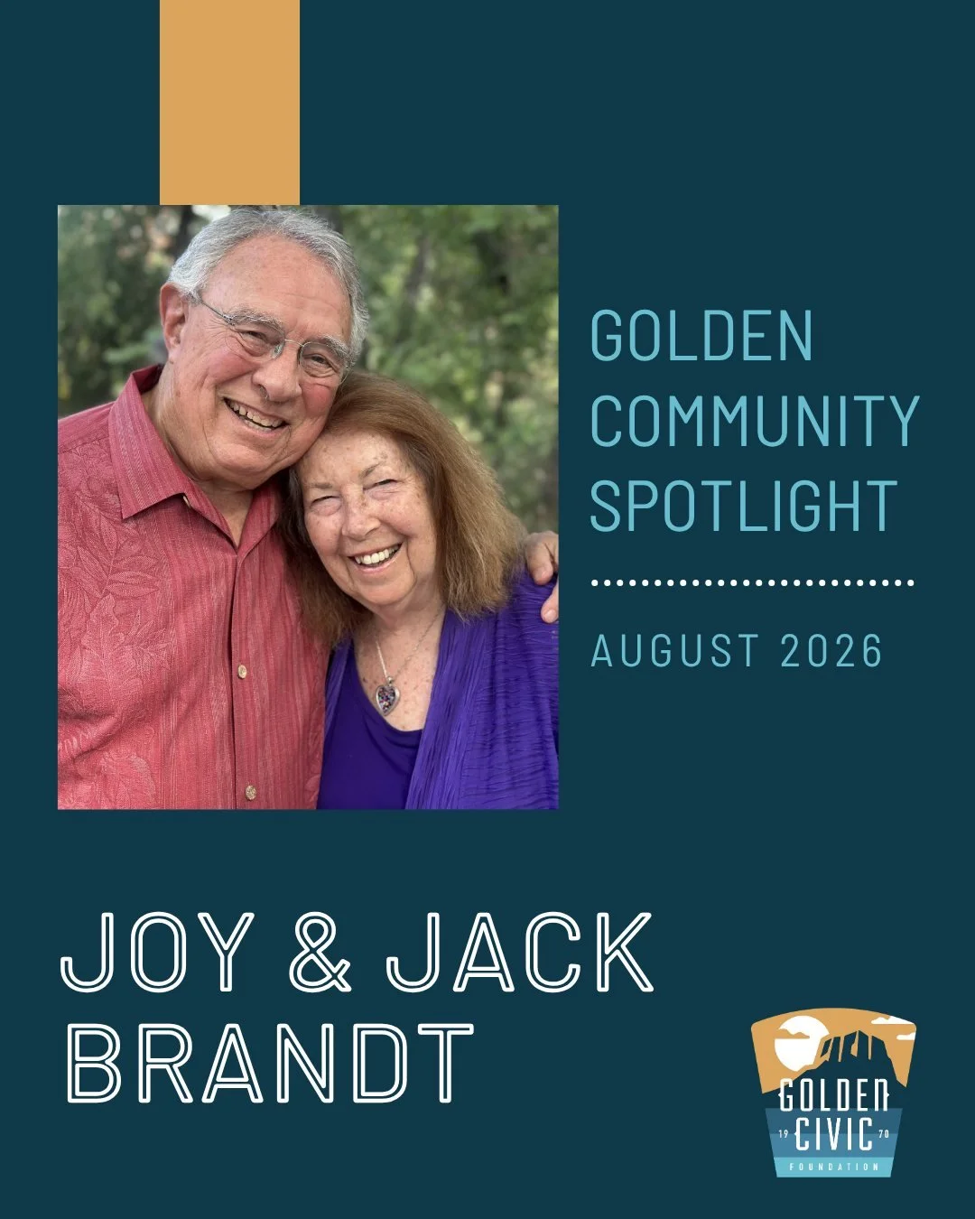 👥✨ Meet Joy &amp; Jack Brandt, our August 2026 Community Leaders.

Decades ago, Joy and Jack headed West to start a new chapter in Golden. Jack had accepted a position at the First National Bank in Golden, and Joy was to be a teacher in Cherry Creek