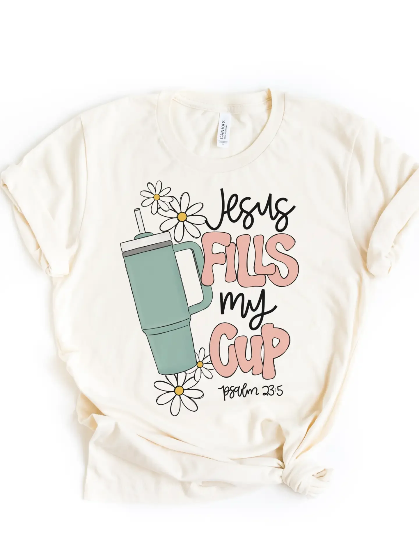 Jesus Fills My Cup Tee