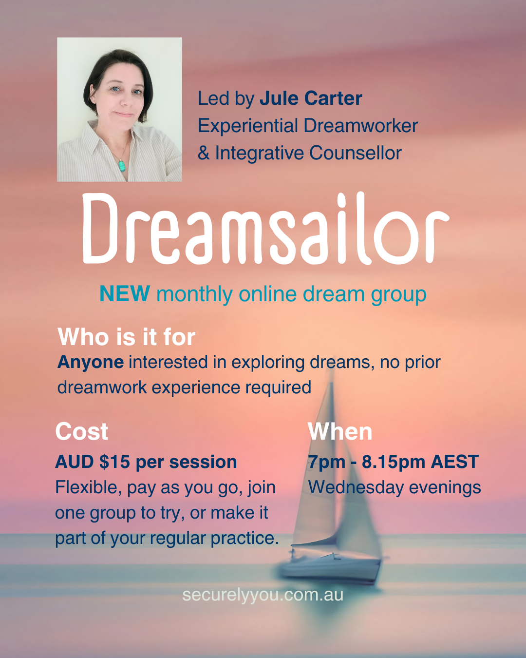 Promotional flyer for a monthly online dream group led by Jule Carter, an experiential dreamworker and integrative counsellor. The flyer features a woman with short dark hair, wearing a white top and turquoise necklace. The background has pastel colors with a sailboat on water at sunset.