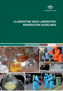 Cover of "Clandestine Drug Laboratory Remediation Guidelines" referred to during clan lab testing in Woolgoolga, NSW Mid North Coast.