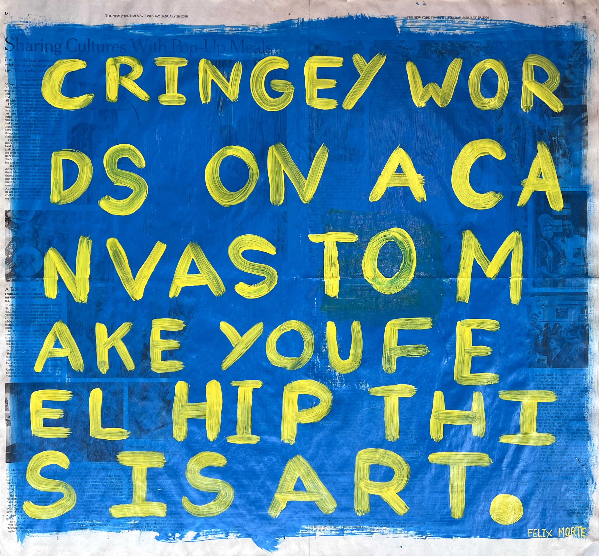 "KEEP UP" ♾️ 24X22 INCHES ♾️ ACRYLIC ON NEWSPAPER