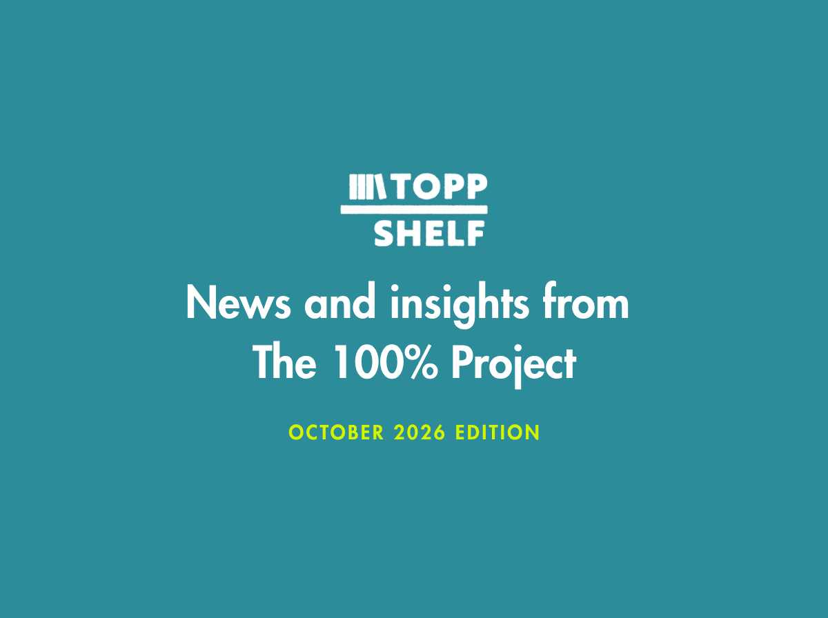 News and insights from&nbsp;The&nbsp;100%&nbsp;Project&nbsp;