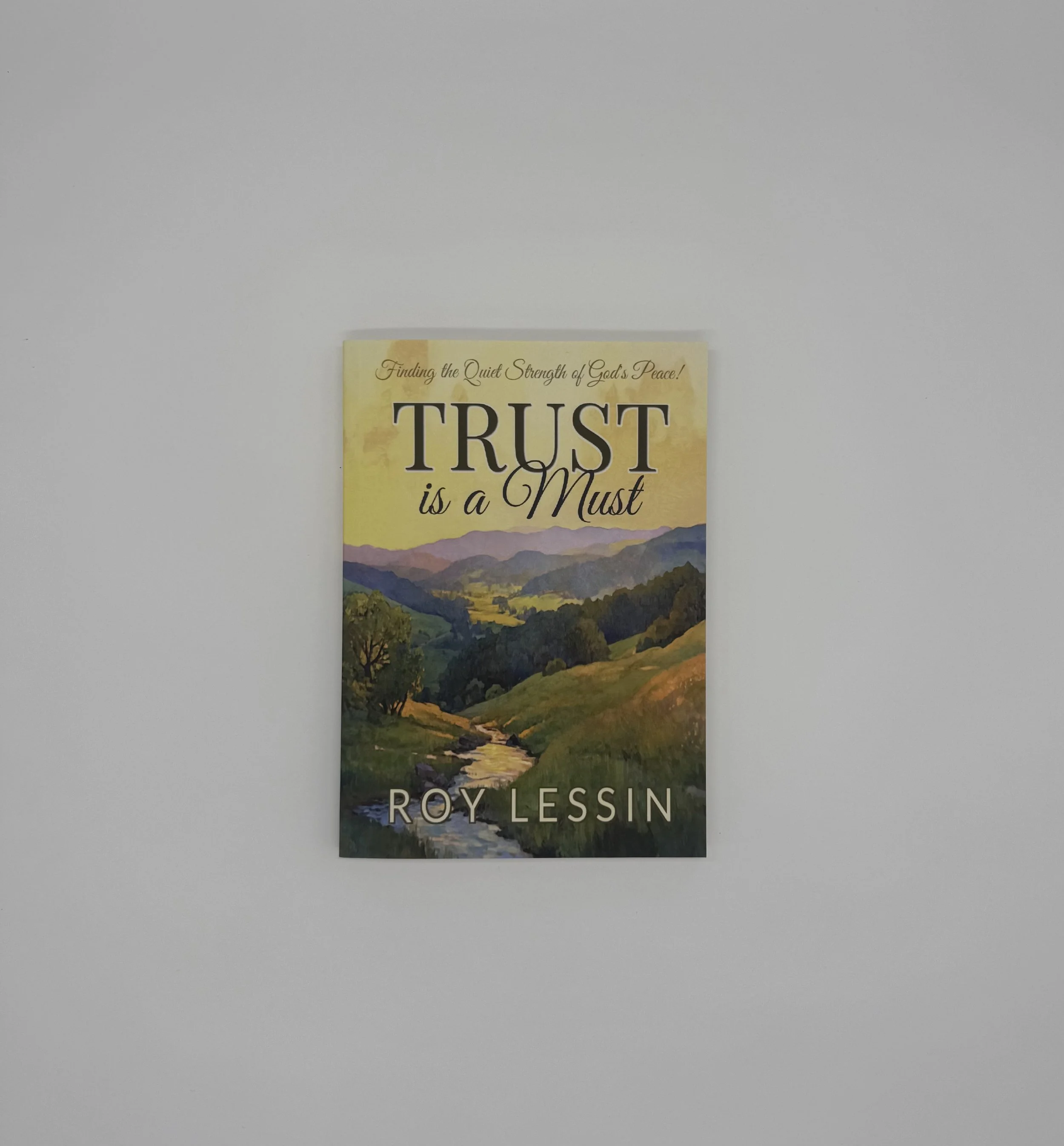 “Trust Is A Must” Book by Roy Lessin