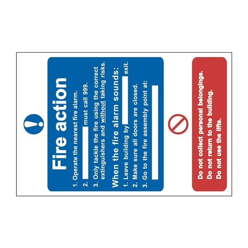 Fire alarm instructions with steps on what to do when it sounds, including operating the nearest fire alarm, tacking fire extinguisher use, leaving the building, and going to the fire assembly point. A red warning section advises not to collect perso