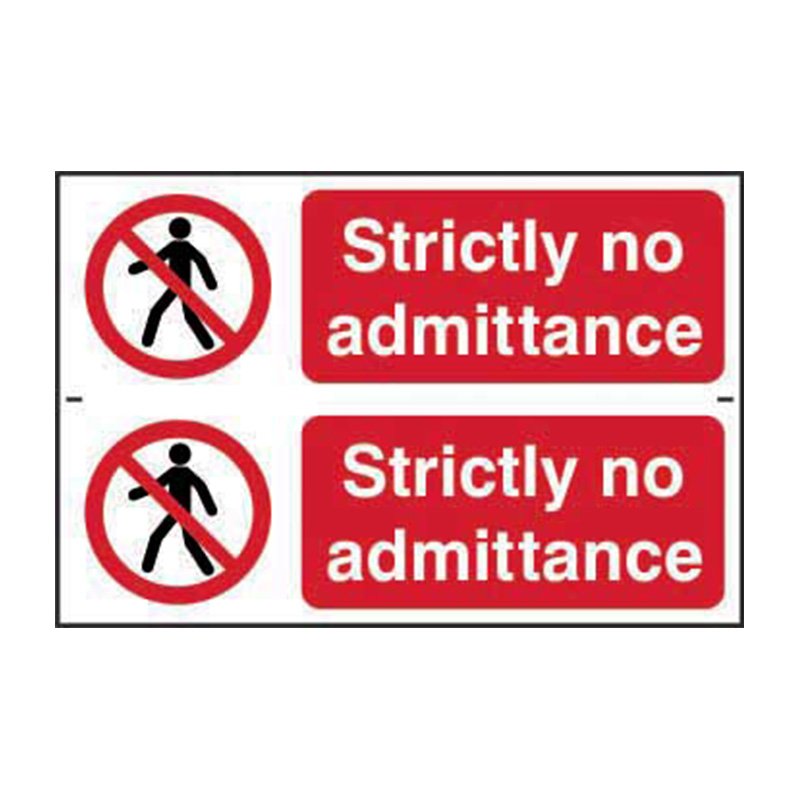 A sign with two no-entry symbols of people with red circles and slashes, and text that reads "Strictly no admittance."