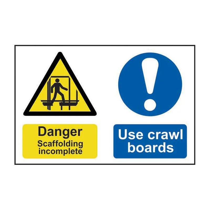 Warning sign indicating incomplete scaffolding and advising to use crawl boards.