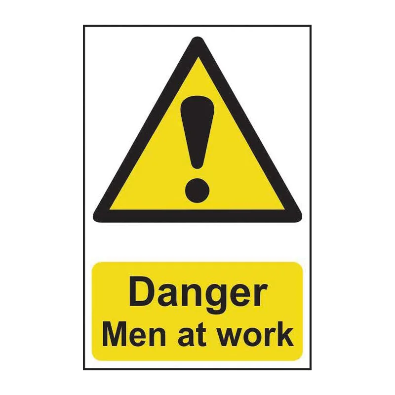 A safety sign with a yellow triangle containing a black exclamation mark and a yellow rectangle with black text that reads "Danger Men at work."