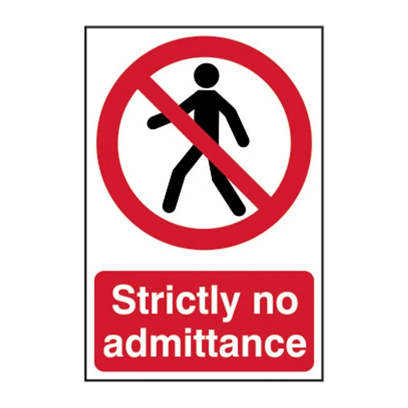 A warning sign with a black walking person inside a red circle with a diagonal line across, indicating no entry. Below the symbol, there is a red rectangle with white text that reads "Strictly no admittance."