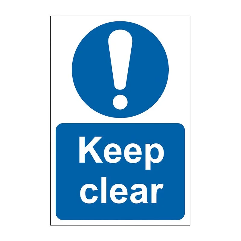 Blue warning sign with an exclamation mark inside a circle at the top and the words "Keep clear" in bold white letters on a blue background