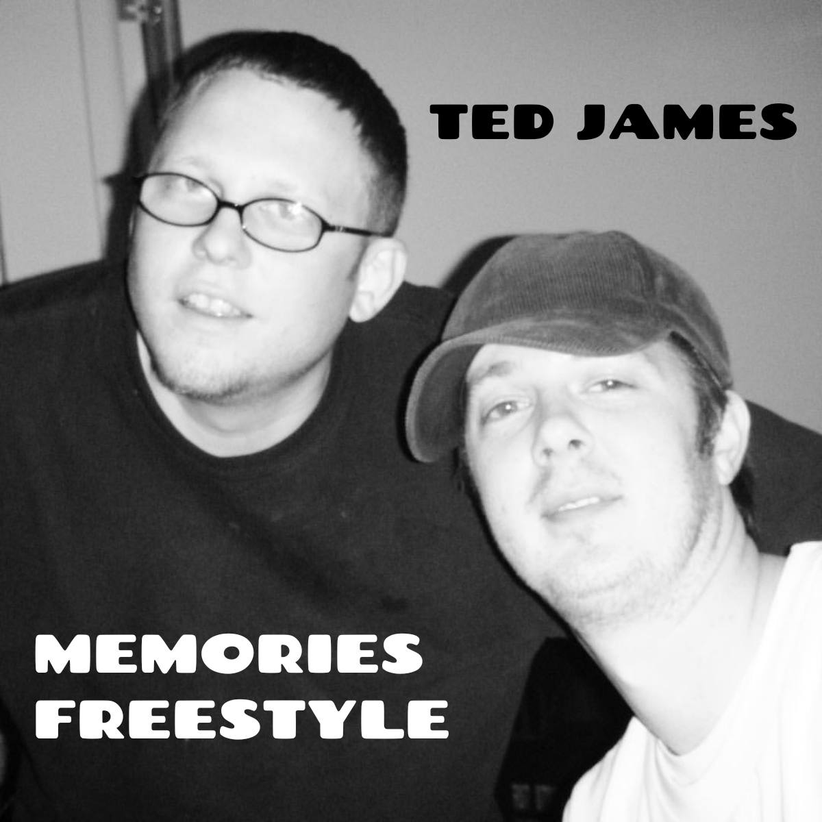 Ted James - Memories Freestyle
