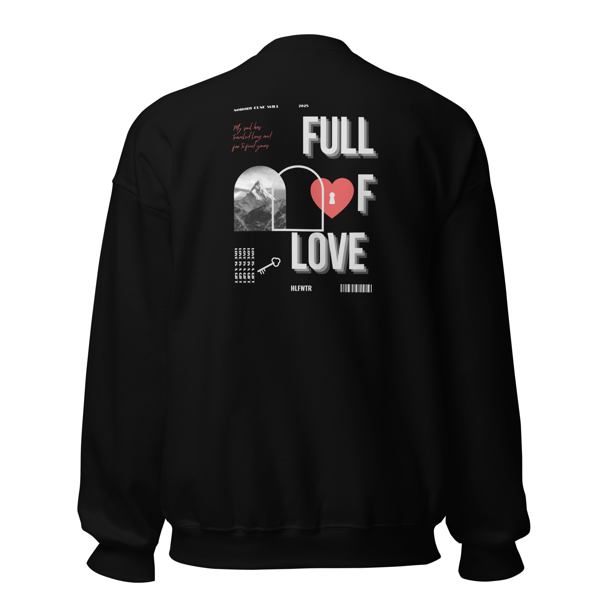Full Of Love Unisex Sweatshirt