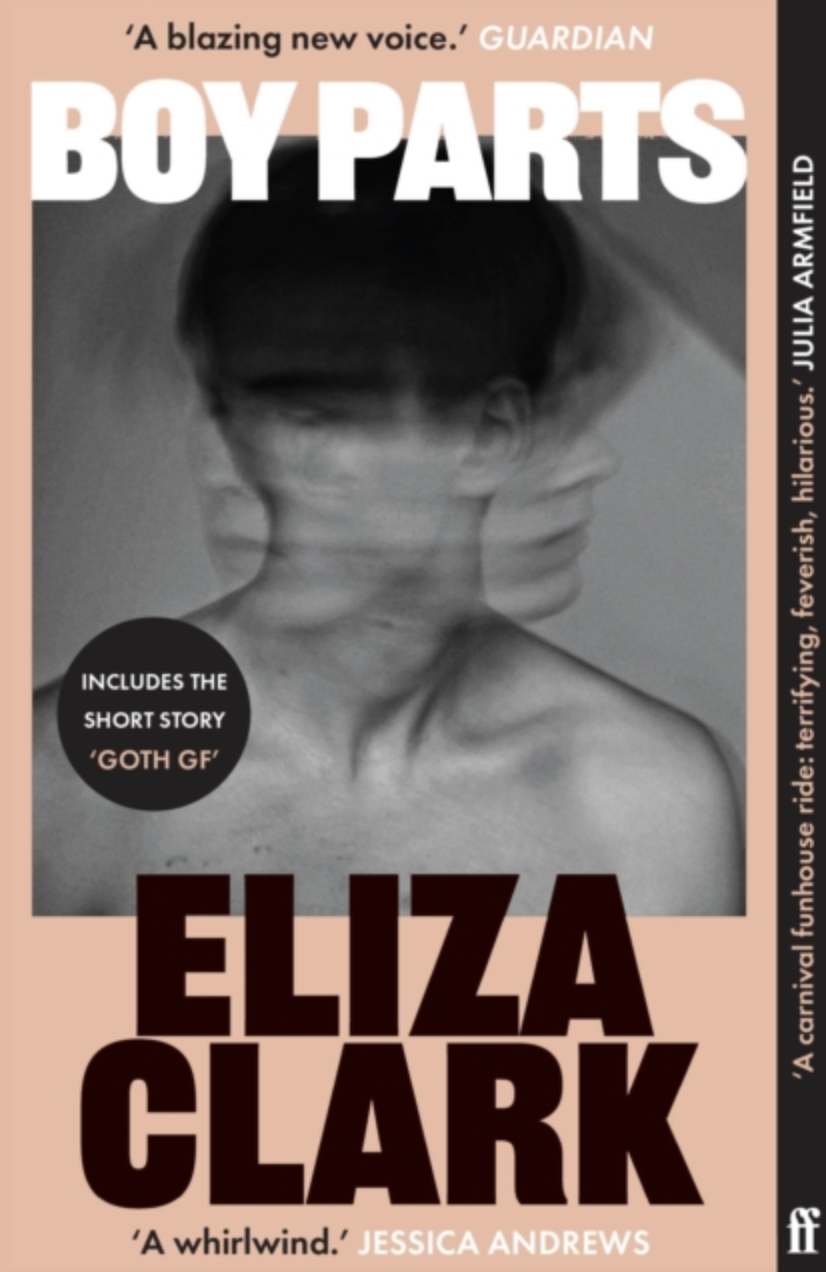 Boy Parts by Eliza Clark (UK IMPORT) [Paperback]