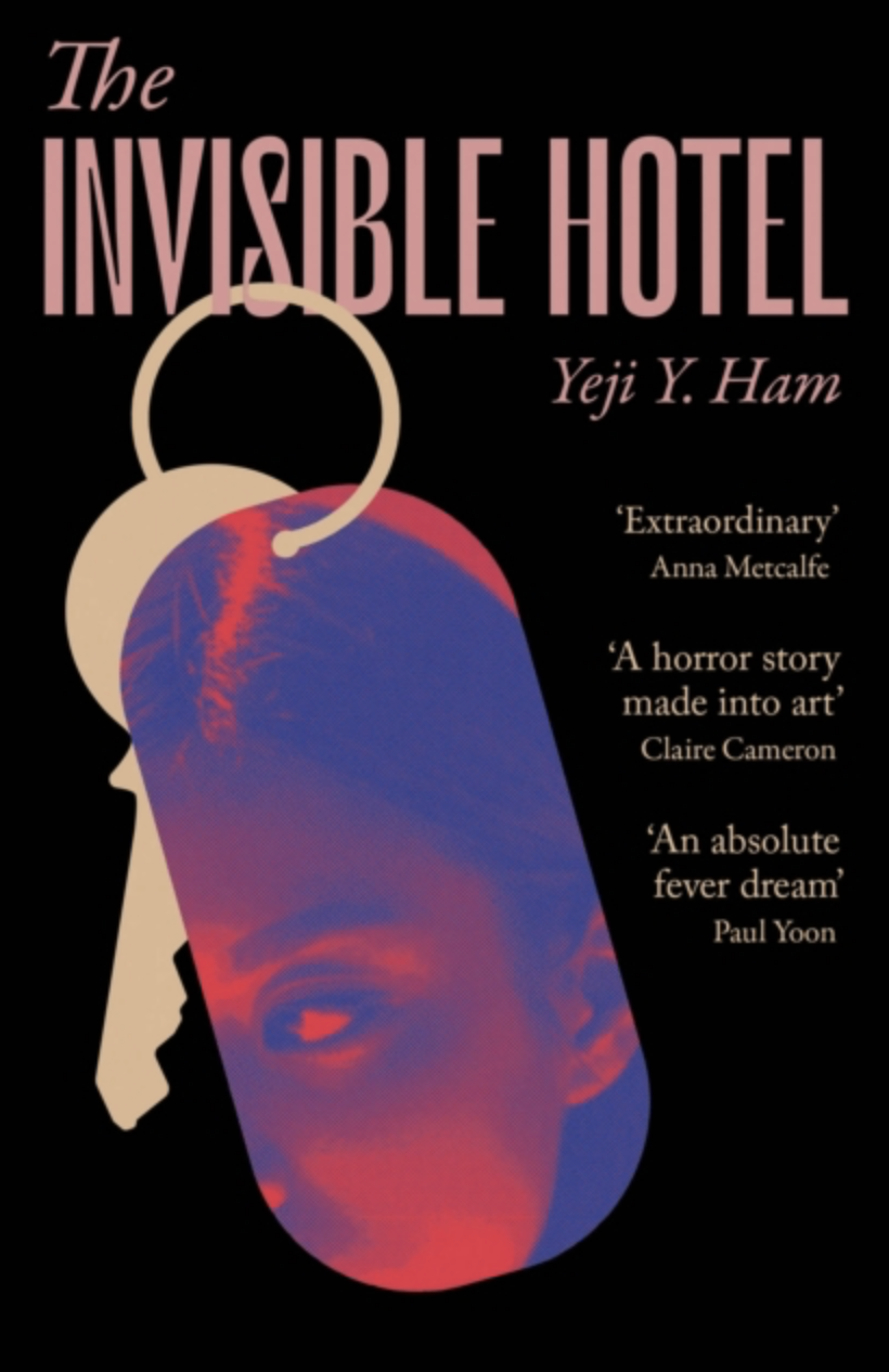 Invisible Hotel by Yeji Y. Ham (UK IMPORT) [Paperback]