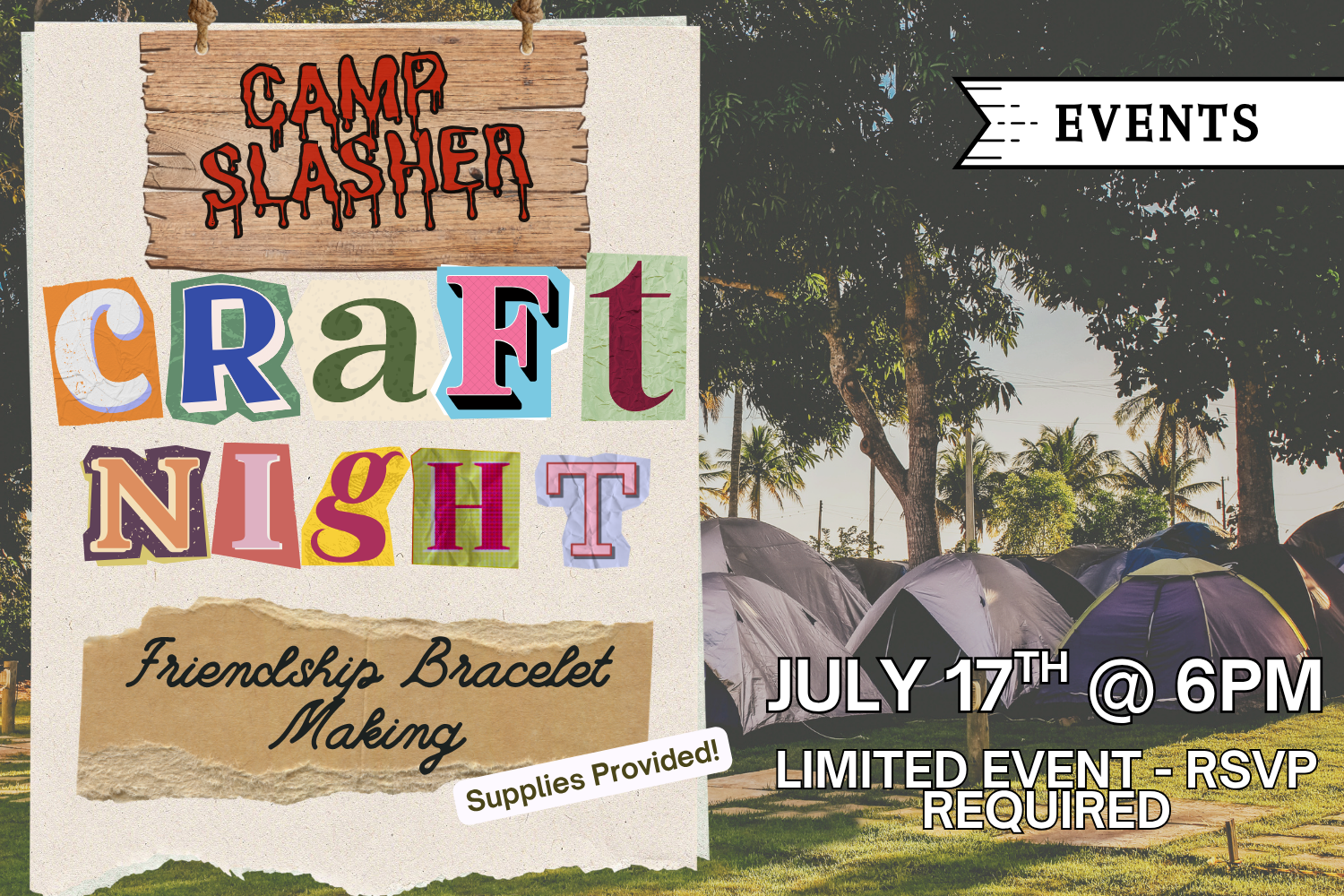 Camp Slasher: Craft Night - Friendship Bracelet Making