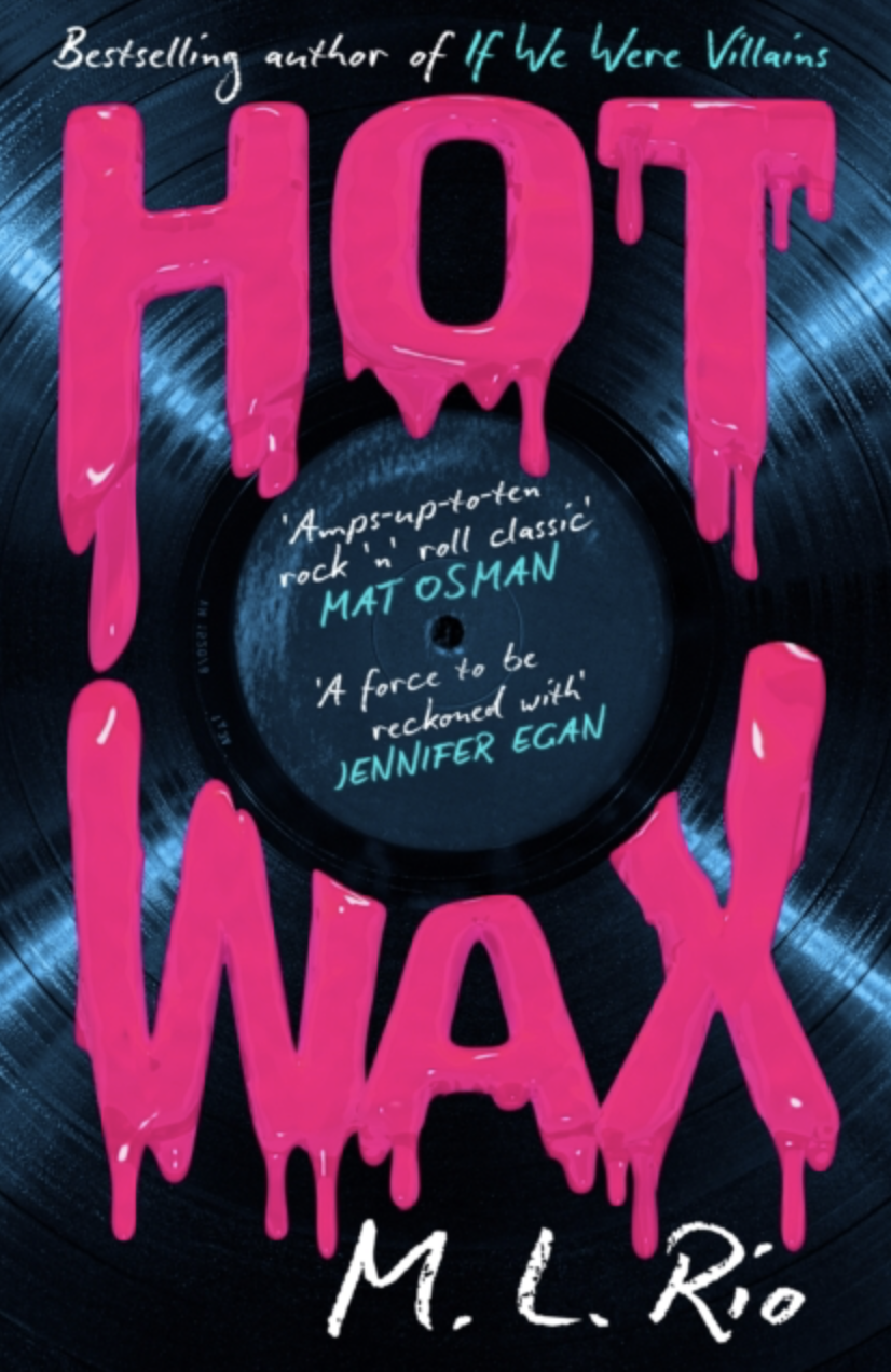 Hot Wax by M. L. Rio (UK IMPORT) [Hardcover]