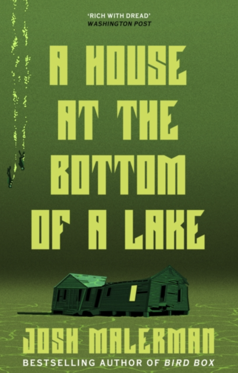 A House at the Bottom of the Lake by Josh Malerman (UK IMPORT) [Paperback]