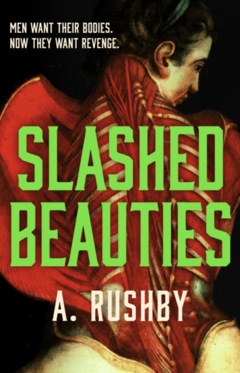 Slashed Beauties by A. Rushby (UK Import) [Hardcover]
