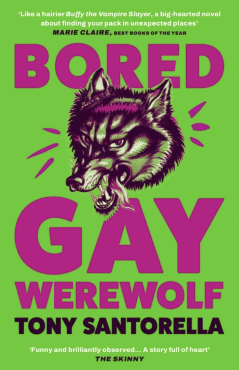 Bored Gay Werewolf by Tony Santorella (UK IMPORT) [Paperback]
