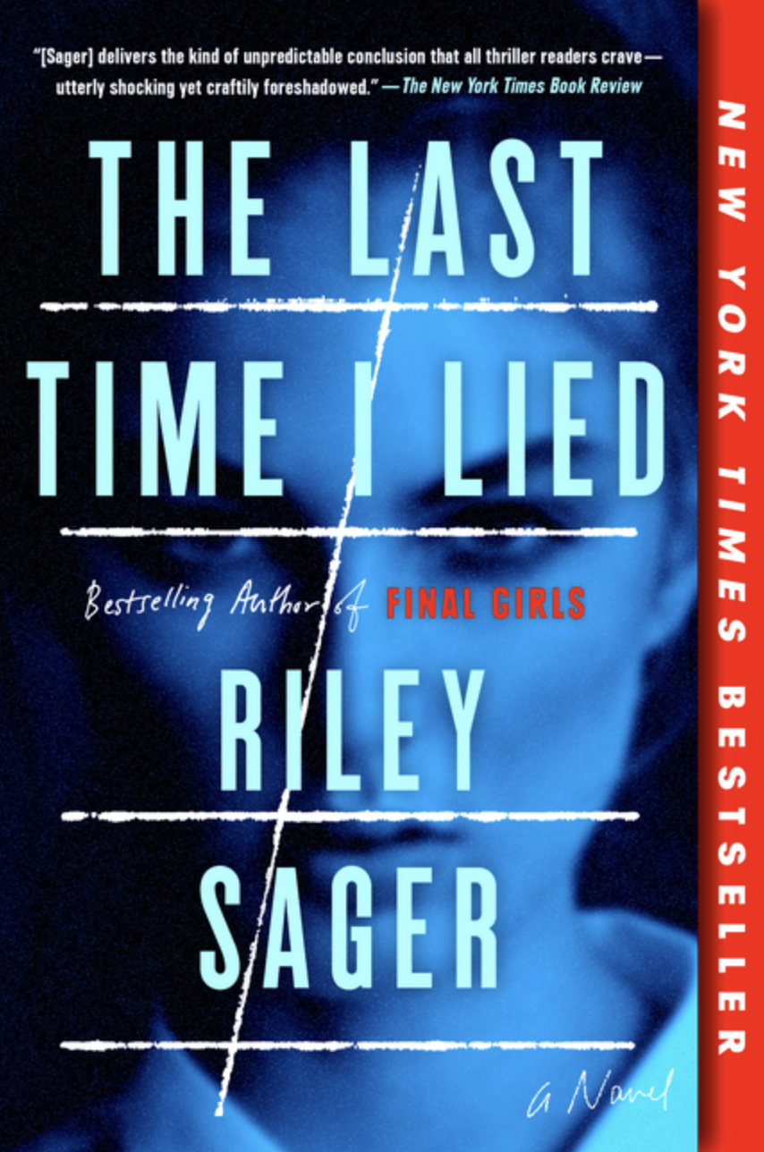 The Last Time I Lied by Riley Sager [Paperback]
