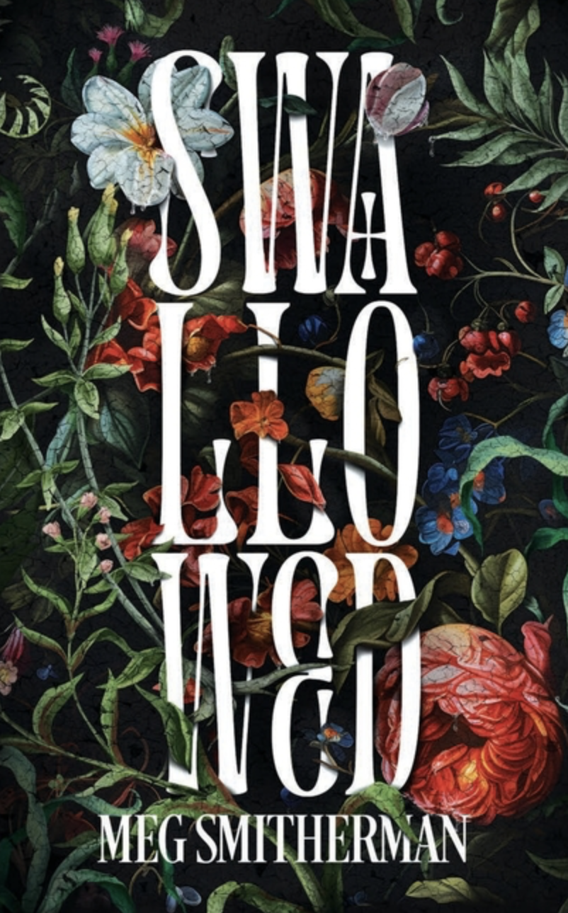 Swallowed by Meg Smitherman [Paperback]