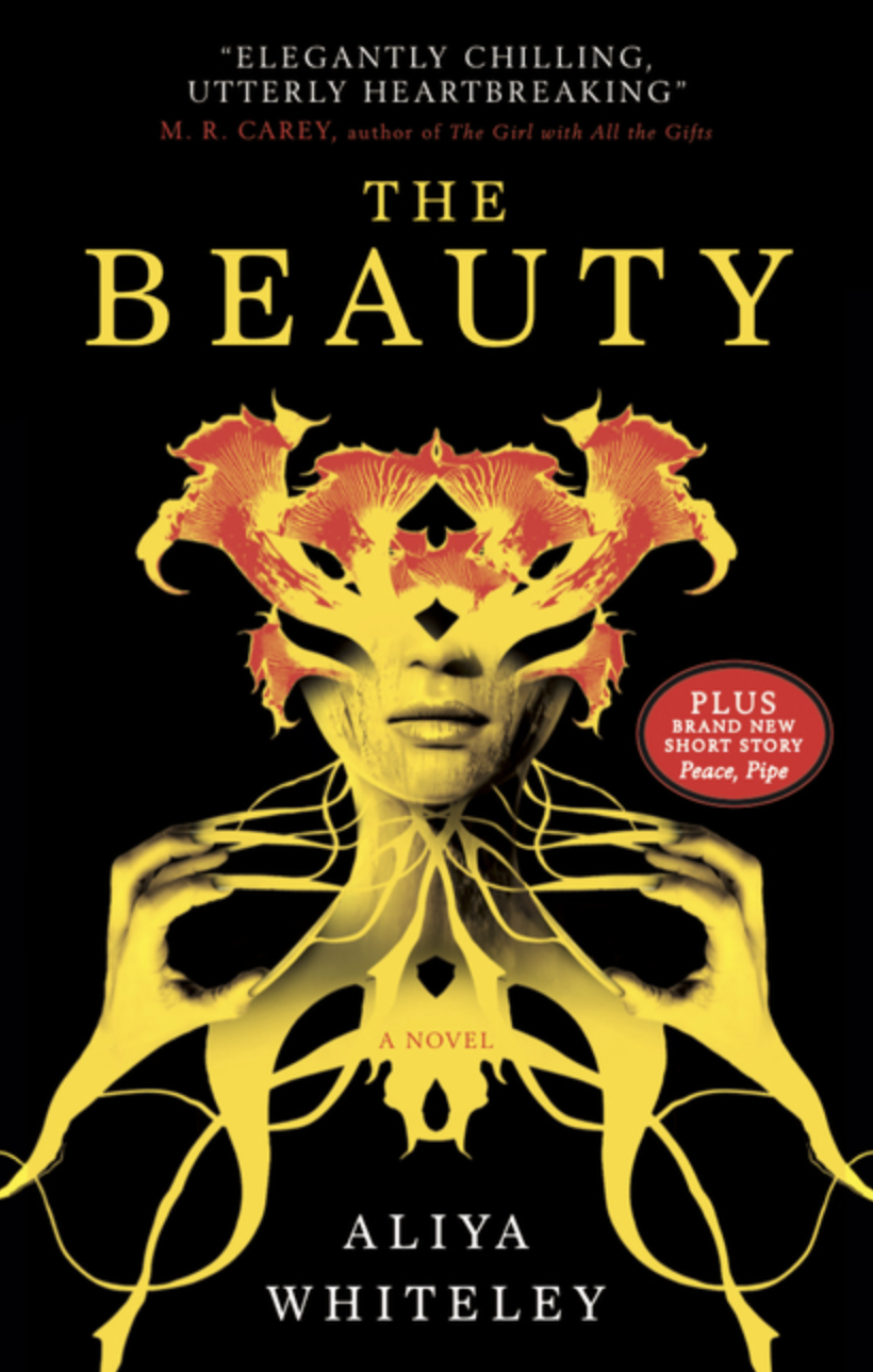 The Beauty by Aliya Whiteley [Paperback]