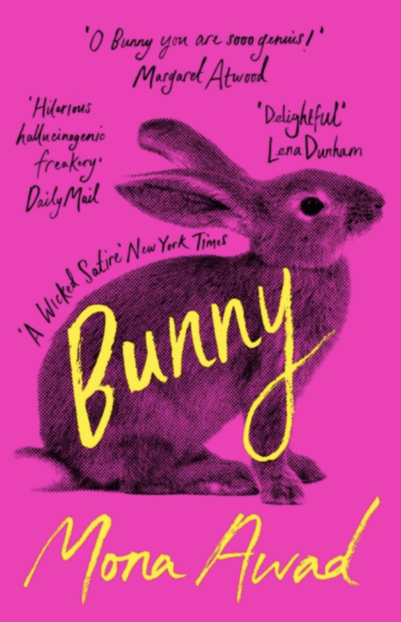 Bunny by Mona Awad (UK Edition) [Paperback]