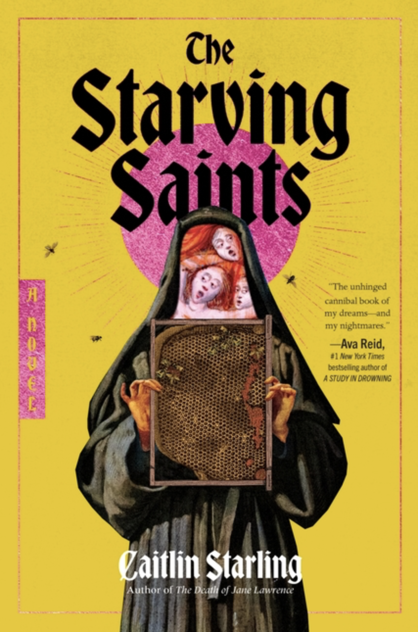 The Starving Saints by Caitlin Starling [Standard]