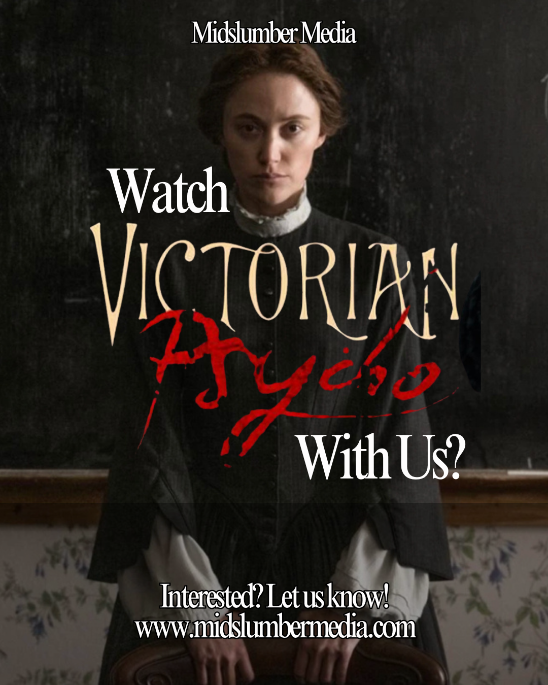 Watch Victorian Psycho With Us?