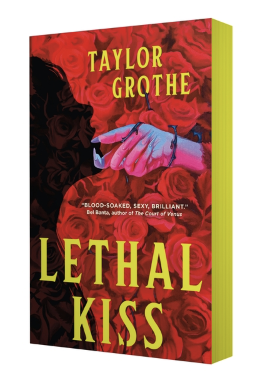 Lethal Kiss by Taylor Grothe [Paperback]