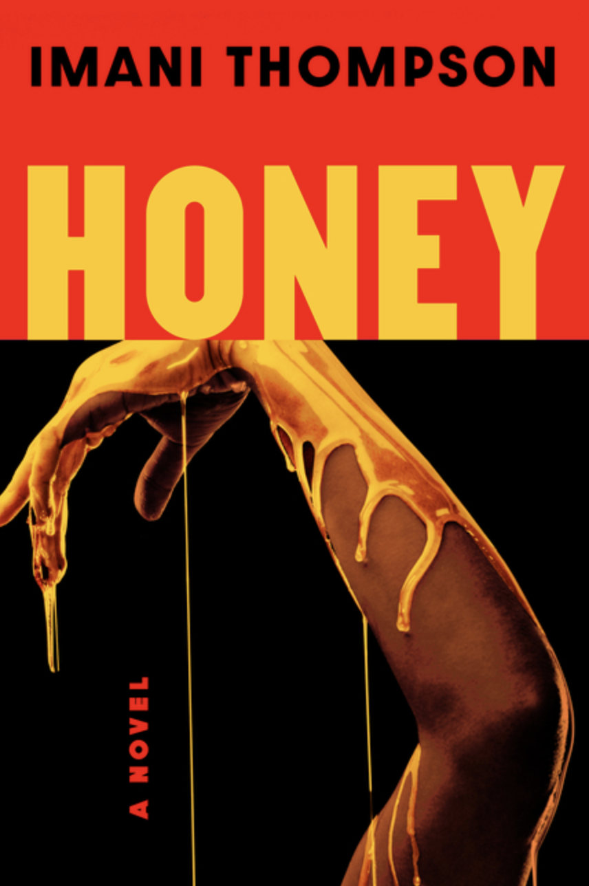 Honey by Imani Thompson [Hardcover]