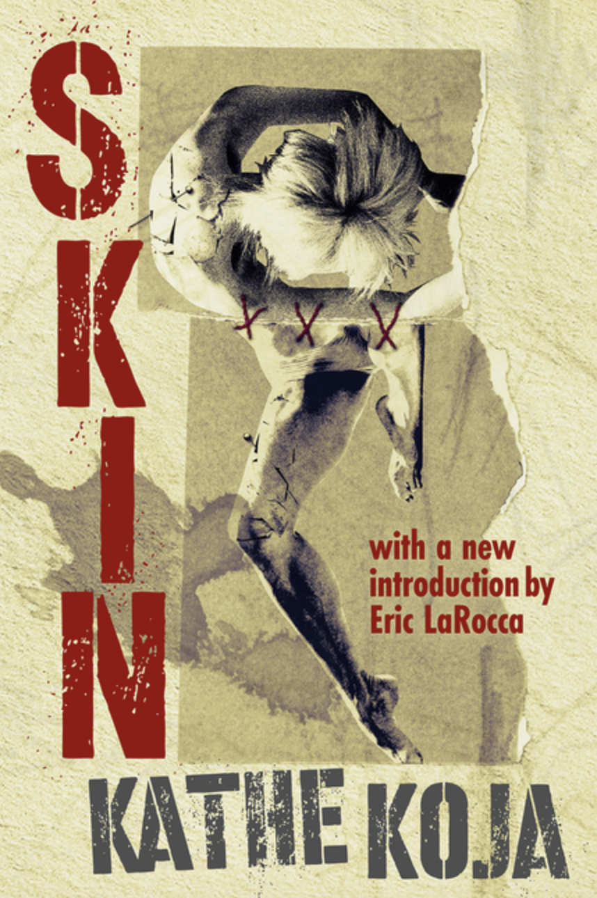 Skin by Kathe Koja [Paperback]