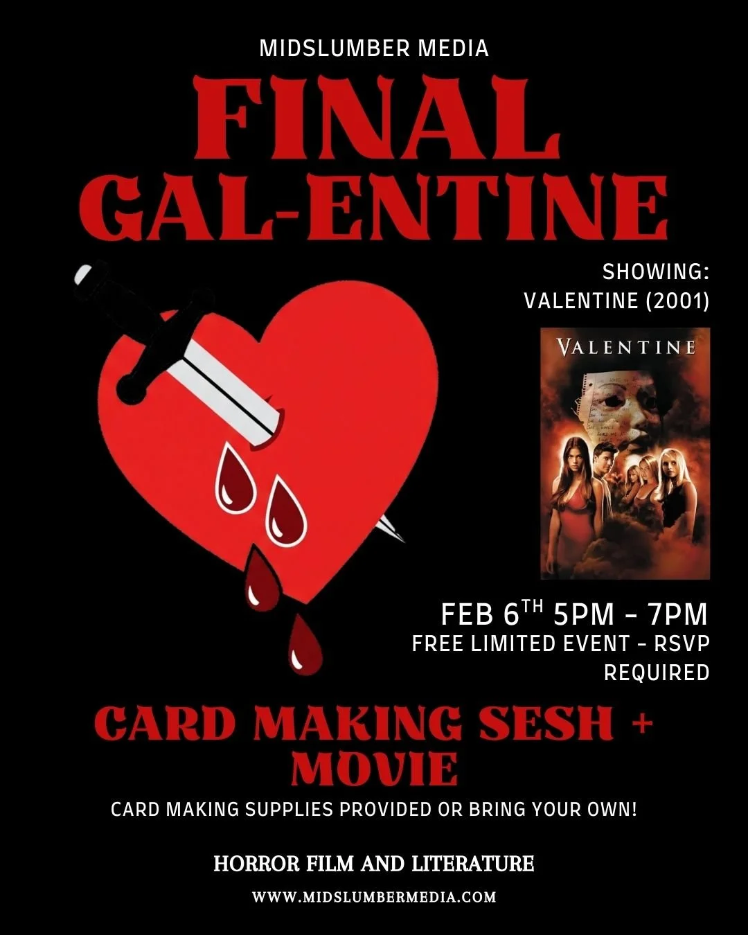 Final Gal-entines: Card Making + Movie