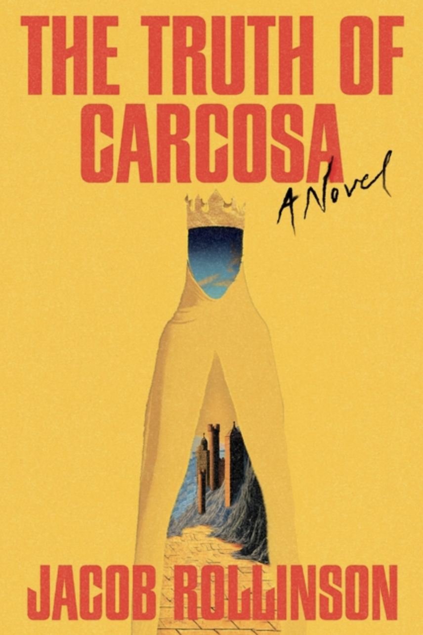 The Truth of Carcosa by Jacob Rollinson [Hardcover]