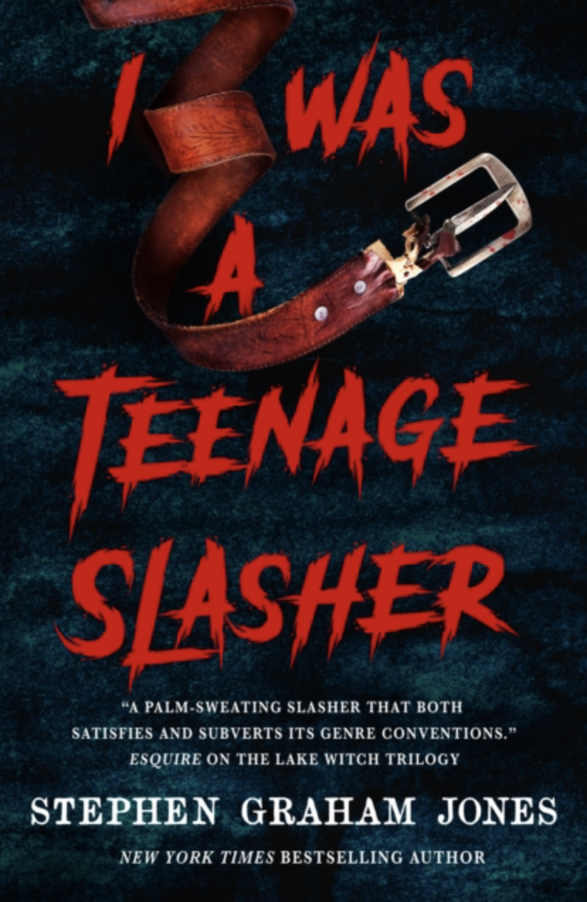 I Was A Teenage Slasher by Stephen Graham Jones (UK IMPORT) [Paperback]