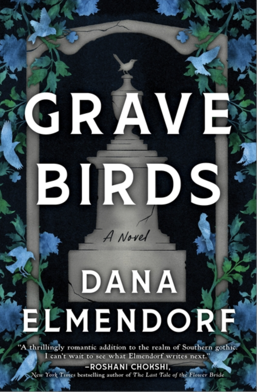 Grave Birds by Dana Elmendorf - Hardcover