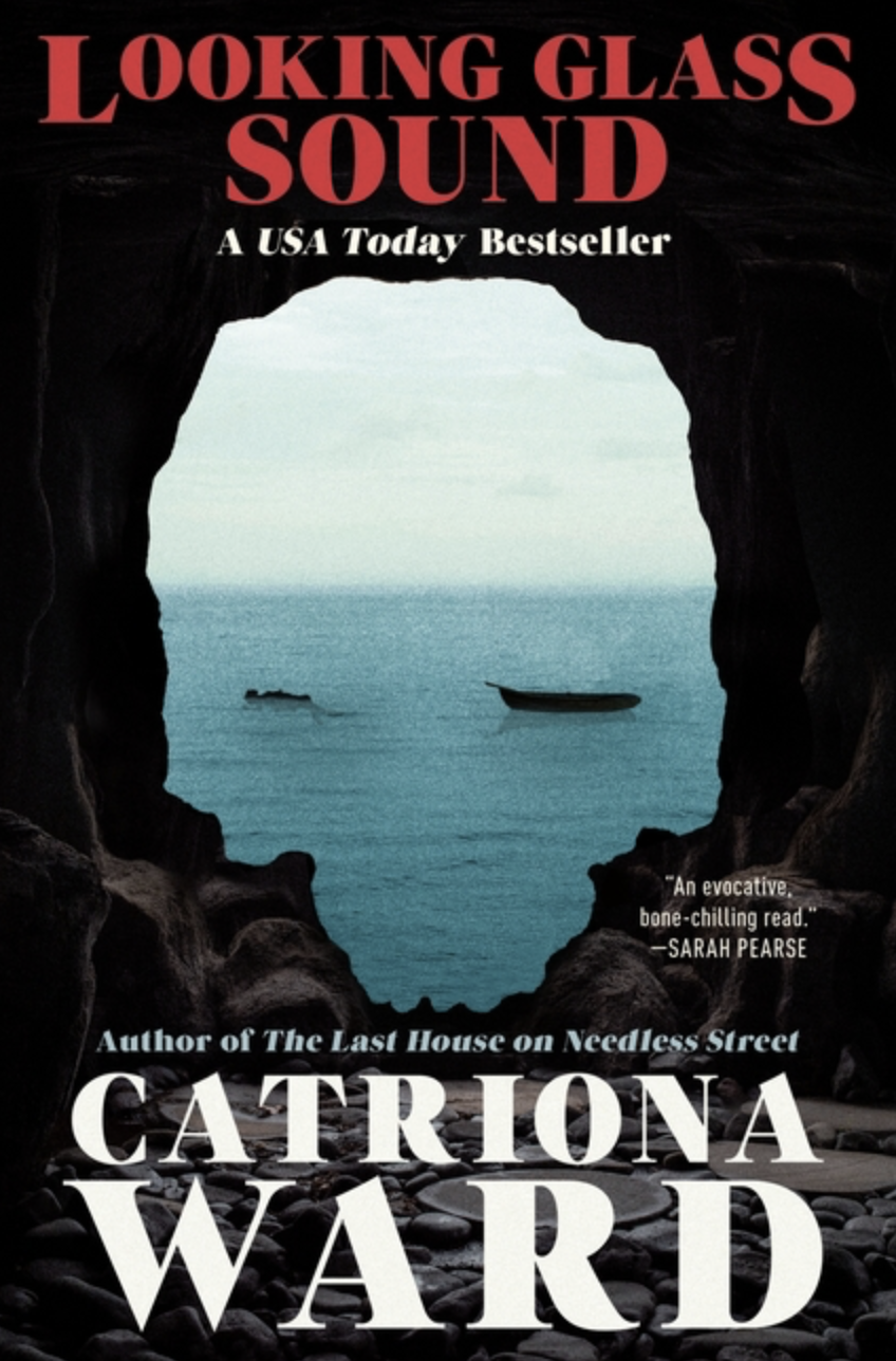 Looking Glass Sound by Catriona Ward [Paperback]