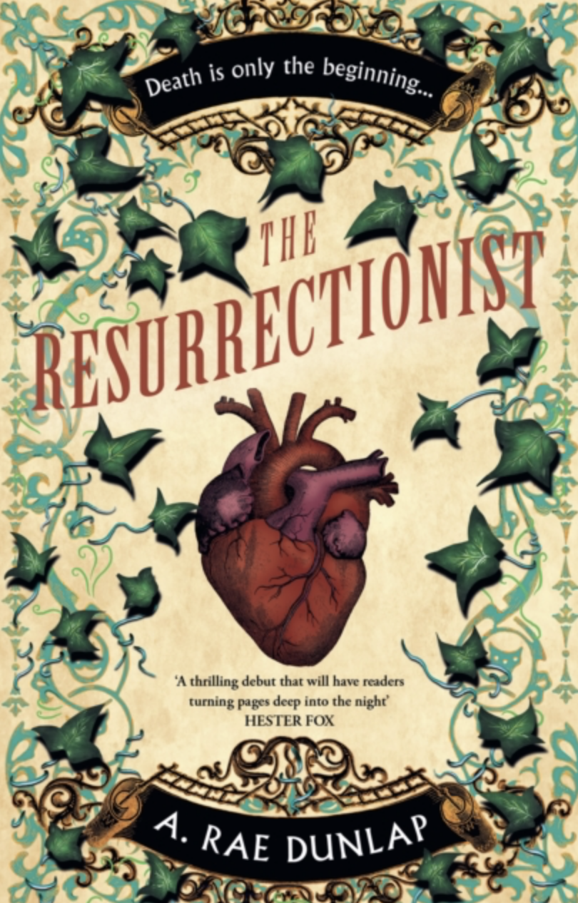 The Resurrectionist by A Rae Dunlap (UK IMPORT) [Paperback]