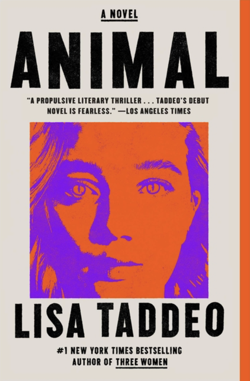 Animal by Lisa Taddeo [Paperback] - January Weird Girl Bookclub