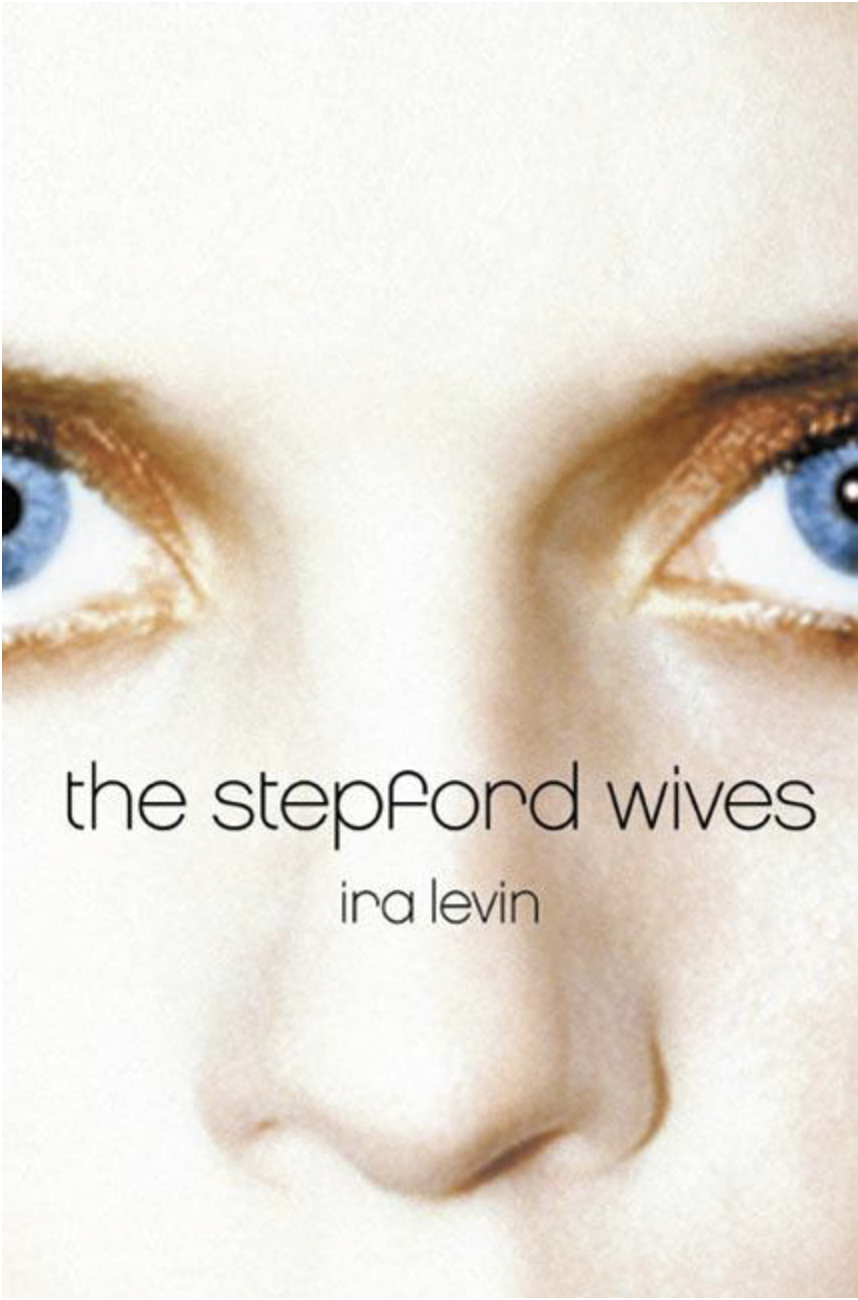 The Stepford Wives by Ira Levin [Paperback]