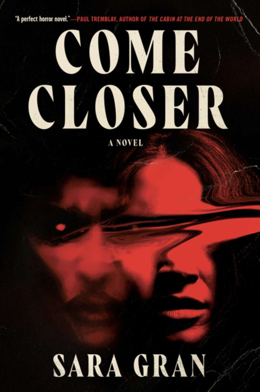 Come Closer by Sara Gran [Paperback]
