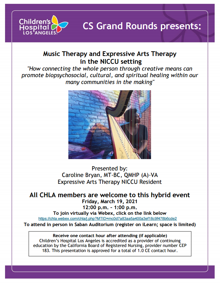 Flyer for Children's Hospital Los Angeles' event titled 'Music Therapy and Expressive Arts Therapy in the NICCU setting,' presented by Caroline Bryan, highlighting the event details, including date, time, and virtual link.