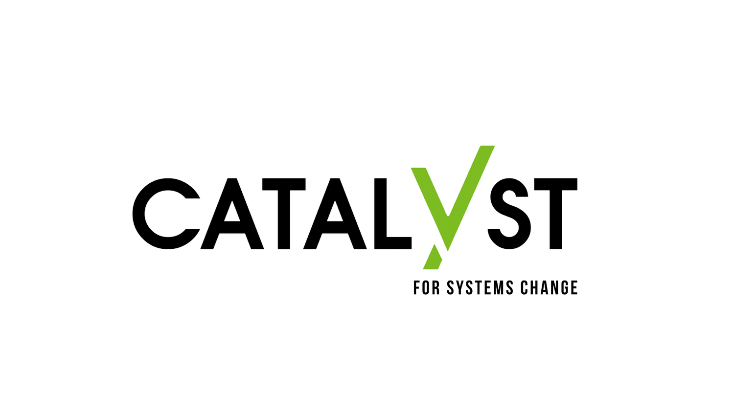 Catalyst for Systems Change 